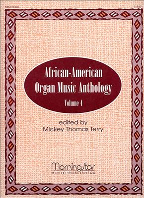 Mickey Thomas Terry: African-American Organ Music Anthology, Volume 4: Orgel