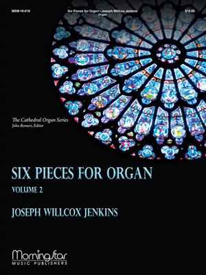 Joseph Willcox Jenkins: Six Pieces for Organ, Volume 2: Kammerensemble