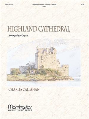 Charles Callahan: Highland Cathedral: Orgel