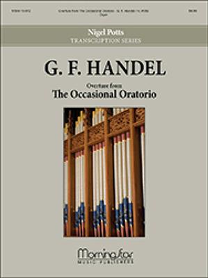 Georg Friedrich Händel: Overture from The Occasional Oratorio: Orgel