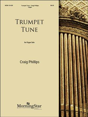 Craig Phillips: Trumpet Tune: Orgel