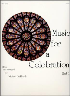 Michael Burkhardt: Music for a Celebration: Orgel