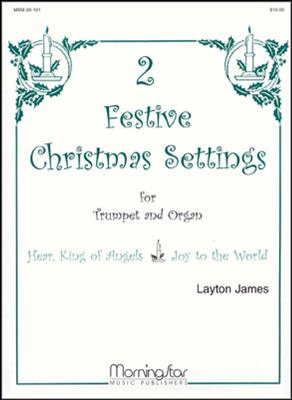 Johann Sebastian Bach: 2 Festive Christmas Settings for Trumpet and Organ: Trompete mit Begleitung