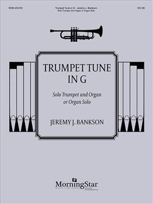 Jeremy J. Bankson: Trumpet Tune in G: Trompete mit Begleitung