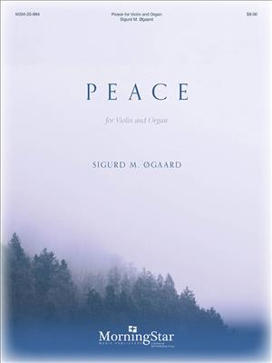 Sigurd M. Øgaard: Peace for Violin and Organ: Violine mit Begleitung