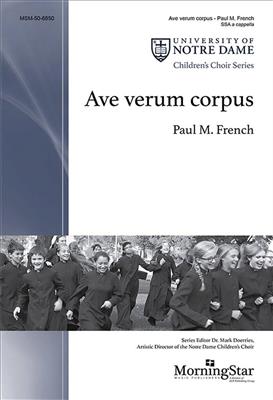Paul M. French: Ave verum corpus: Frauenchor mit Begleitung