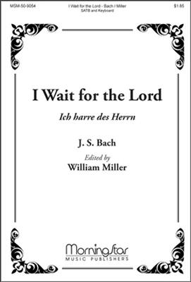 Johann Sebastian Bach: I Wait for the Lord: Gemischter Chor mit Klavier/Orgel