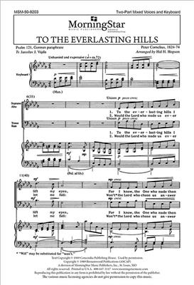 Peter Cornelius: To the Everlasting Hills: (Arr. Hal H. Hopson): Gemischter Chor mit Klavier/Orgel