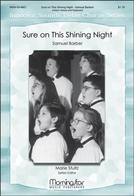 Samuel Barber: Sure on This Shining Night: (Arr. G. Clari): Gemischter Chor mit Klavier/Orgel