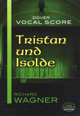 Richard Wagner: Tristan Und Isolde: Gesang Solo