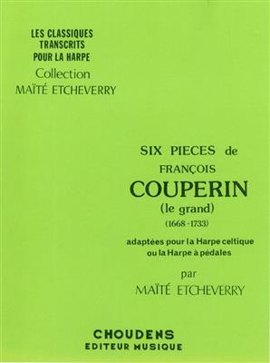 François Couperin: Six Pieces: Harfe Solo