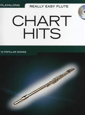 Really Easy Flute: Chart Hits: Flöte Solo