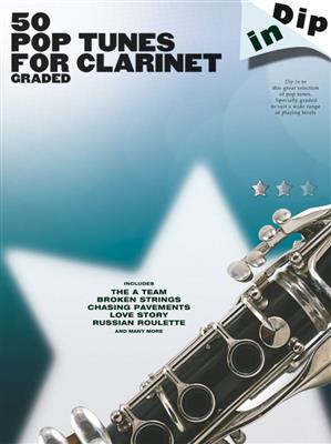 Dip In 50 Pop Tunes for Clarinet: Klarinette Solo