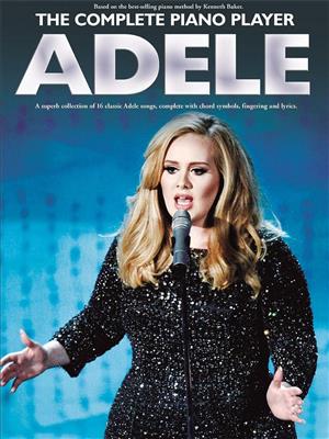 Adele: The Complete Piano Player: Adele: Klavier Solo