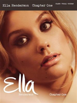 Ella Henderson: Chapter One: Klavier, Gesang, Gitarre (Songbooks)