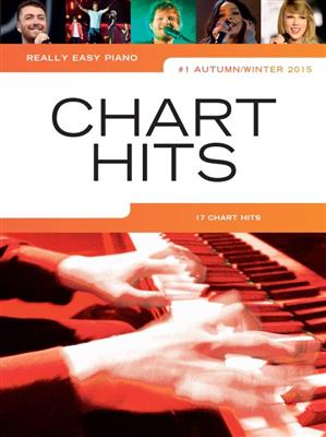 Really Easy Piano: Chart Hits Autumn/Winter 2015: Easy Piano