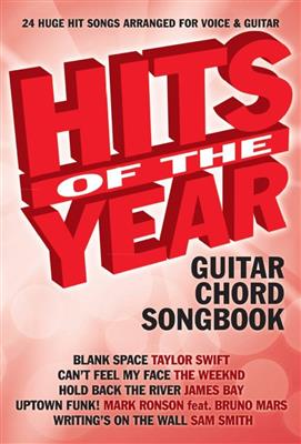 Hits Of The Year 2015 Guitar Chord Songbook: Gesang mit Gitarre