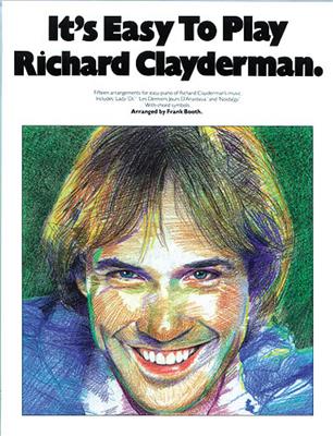 It's Easy To Play Richard Clayderman Book 1: Klavier Solo