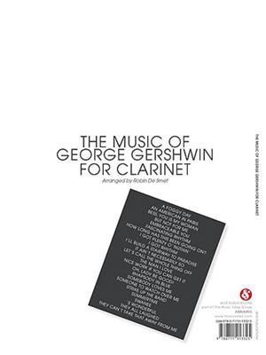 George Gershwin: The Music Of George Gershwin For Clarinet: (Arr. Robin de Smet): Klarinette Solo