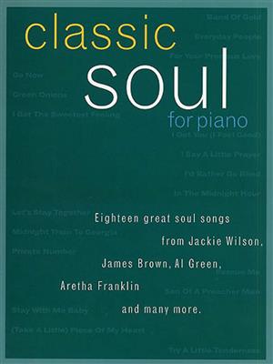 Classic soul for piano: Klavier, Gesang, Gitarre (Songbooks)