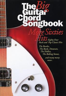 The Big Guitar Chord Songbook: More Sixties Hits: Melodie, Text, Akkorde