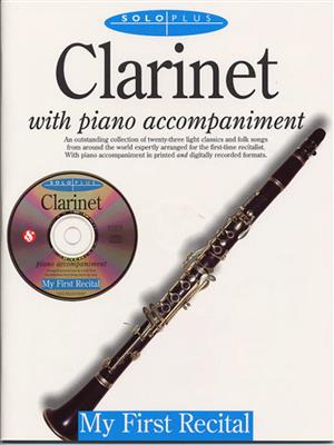 Solo Plus: My First Recital For Clarinet: Klarinette mit Begleitung