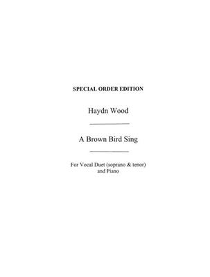 Haydn Wood: A Brown Bird Singing: Gesang Solo