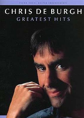 Chris De Burgh - Greatest Hits: Klavier, Gesang, Gitarre (Songbooks)