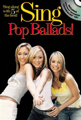 Sing Pop Ballads: Klavier, Gesang, Gitarre (Songbooks)