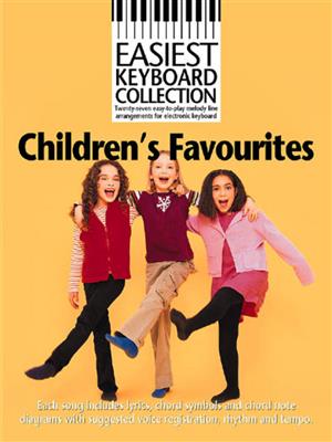 Easiest Keyboard Collection: Children's Favourites: Keyboard