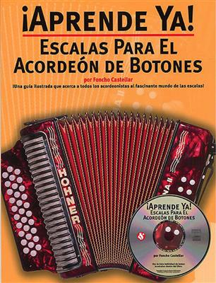 Aprende Ya! Escalas Para El Acordeon De Botones