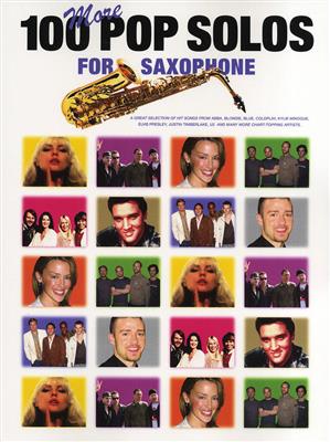 100 More Pop Solos For Saxophone: Saxophon
