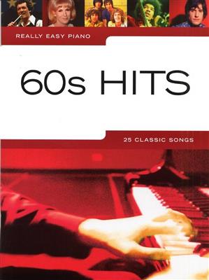 Really Easy Piano: 60's Hits