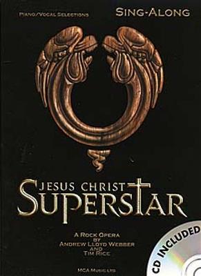 Jesus Christ Superstar - Sing-Along: Klavier, Gesang, Gitarre (Songbooks)