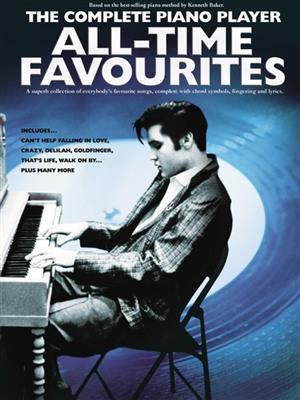 The Complete Piano Player: All-Time Favourites: Easy Piano