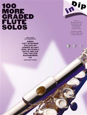 Dip In 100 More Graded Flute Solos: Flöte Solo