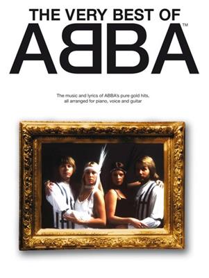 ABBA: The Very Best Of Abba: Klavier, Gesang, Gitarre (Songbooks)