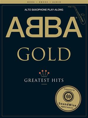 ABBA: ABBA Gold: Saxophone Playalong: Altsaxophon