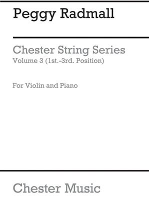 Peggy Radmall: Chester String Series Violin Book 3: Violine mit Begleitung