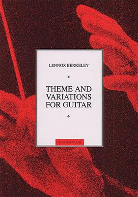 Lennox Berkeley: Theme And Variations Op.77 (Guitar): Gitarre Solo