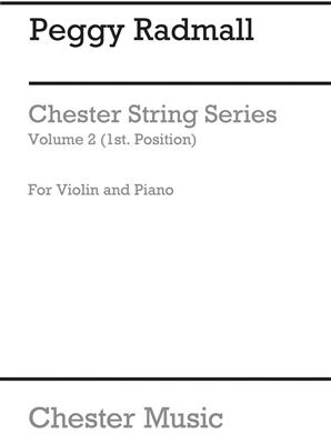 Peggy Radmall: Chester String Series Violin Book 2: Violine mit Begleitung