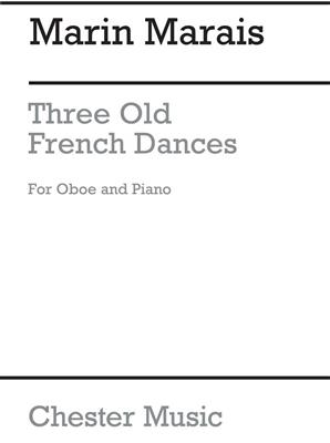 Marin Marais: Three Old French Dances: Oboe mit Begleitung