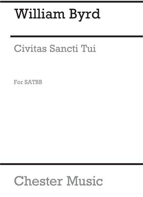 William Byrd: Civitas Sancti Tui: Gemischter Chor mit Begleitung
