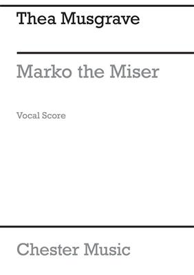 Thea Musgrave: Marko The Miser - A Play For Children: Gesang Solo