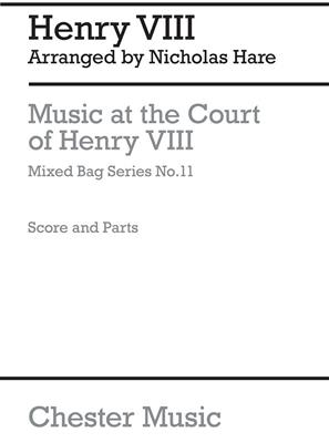 Nicholas Hare: Music At The Court Of Henry VIII: Bläserensemble