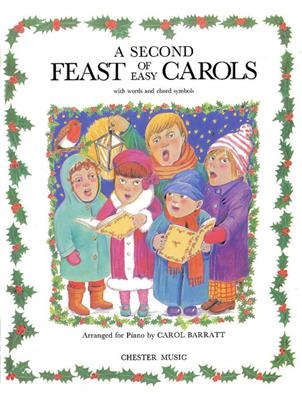 A Second Feast Of Easy Carols: Klavier, Gesang, Gitarre (Songbooks)