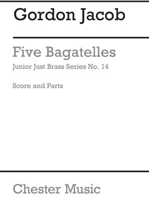 Gordon Jacob: Five Bagatelles: Blechbläser Ensemble