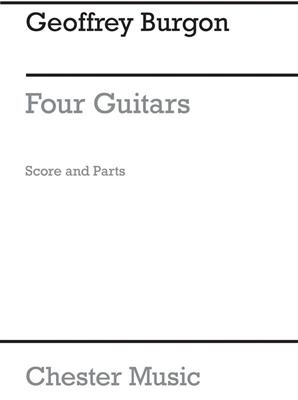 Geoffrey Burgon: Four Guitars: Gitarren Ensemble