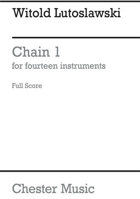Witold Lutoslawski: Chain 1 (Full Score): Kammerensemble