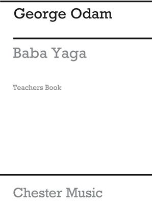 George Odam: Baba Yaga Teacher's Book: Kammerensemble